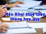 Xác định kê khai thuế GTGT theo quý hoặc tháng theo Thông tư 151/2014/TT-BTC